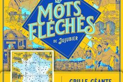 Villes et villages de France  Les mots fleches _Le Robert_9782321020882.jpg