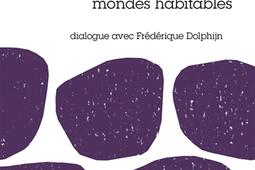 Vinciane Despret fabriquer des mondes habitables _Esperluete_9782359841466.jpg