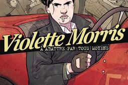Violette Morris  a abattre par tous moyens Vol_Futuropolis_9782754827577.jpg