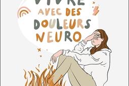 Vivre avec des douleurs neuro.jpg
