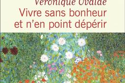 Vivre sans bonheur et nen point deperir_Flammarion_9782080511096.jpg