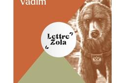 Vladimir ma pris Vadim_Lettre Zola_9782488784603.jpg