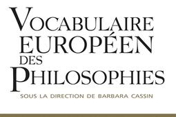 Vocabulaire européen des philosophies : dictionnaire des intraduisibles.jpg
