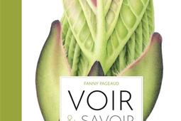 Voir  savoir  dans lintimite du monde vegeta_Ed des Grandes personnes_9782361936884.jpg