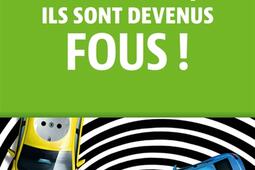Voiture électrique : ils sont devenus fous !.jpg