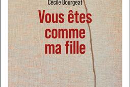 Vous etes comme ma fille_R Laffont_9782221282212.jpg
