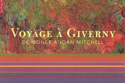 Voyage à Giverny : de Monet à Joan Mitchell.jpg