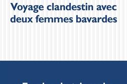 Voyage clandestin avec deux femmes bavardes_POL.jpg