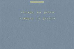 Voyage en Grece Viaggio in Grecia Novelli ou Le probleme du langage_Trentetrois morceaux.jpg