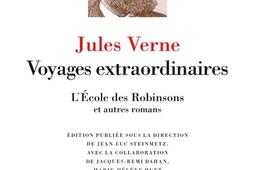 Voyages extraordinaires Lecole des Robinsons  et autres romans_Gallimard_9782073028372.jpg