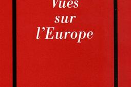 Vues sur lEurope_Grasset_9782246444121.jpg
