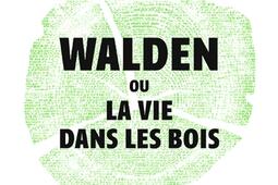 Walden ou La vie dans les bois_Gallimard_9782072060236.jpg