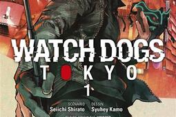 Watch dogs Tokyo Vol 1_Pika_9782811680404.jpg