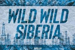 Wild wild Siberia : thriller.jpg