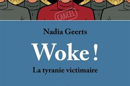 Woke   la tyrannie victimaire  essai_F Deville_9782875990860.jpg