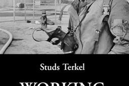 Working : histoires orales du travail aux Etats-Unis.jpg