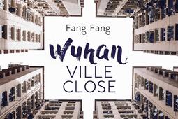 Wuhan, ville close : journal.jpg