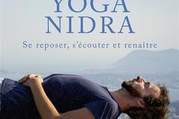 Yoga nidra : se reposer, s'écouter et renaître.jpg