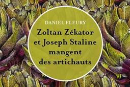 Zoltan Zekator et Joseph Staline mangent des arti_Champ Vallon_9791026712480.jpg