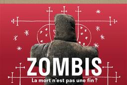 Zombis  la mort nest pas une fin _Gallimard_Musee du Quai BranlyJacques Chirac_9782073060730.jpg