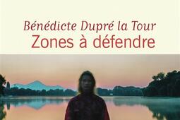 Zones a defendre_Flammarion_9782080493286.jpg